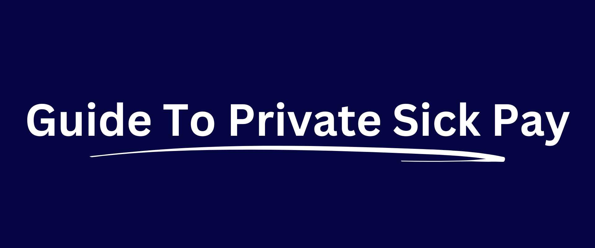 Guide to Private Sick Pay